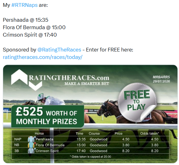 A NAP Competition entry posted publicly on X before the off: Pershaada at 15:35, Flora Of Bermuda at 15:00 and Crimson Spirit at 17:40, all at Goodwood, with the entry card showing the odds taken for each pick