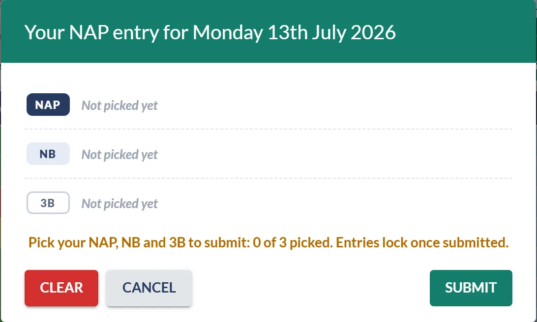 Your NAP entry slip: pick your NAP, NB and 3B, then submit. Entries lock once submitted