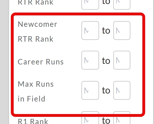 The Newcomer RTR Rank, Career Runs and Max Runs in Field filters in ProStats