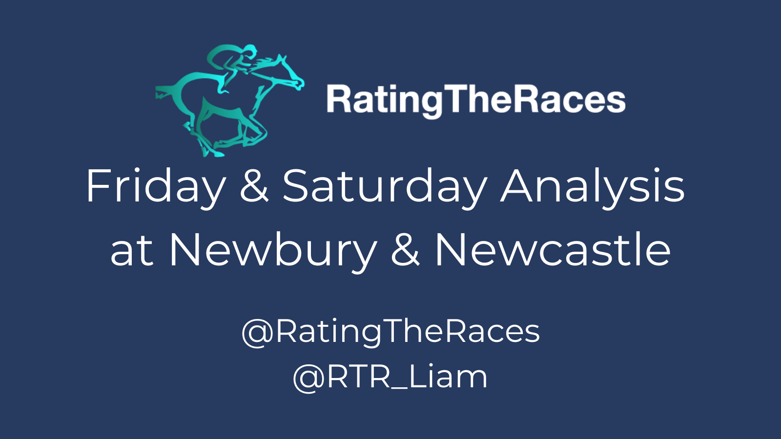 Friday & Saturday Analysis at Newbury & Newcastle (1)