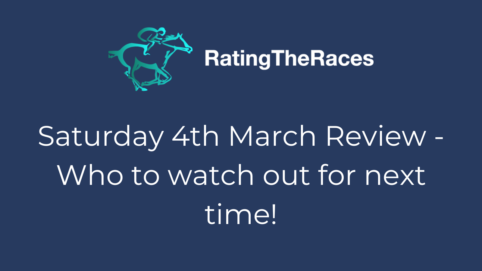 Saturday 4th March Review